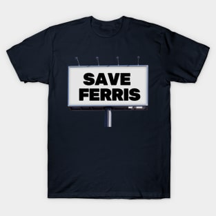 Save Ferris T-Shirt